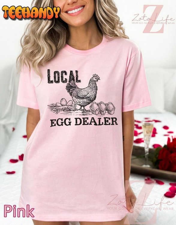 Local Dealer T-Shirt for the Crazy Chicken T-Shirt