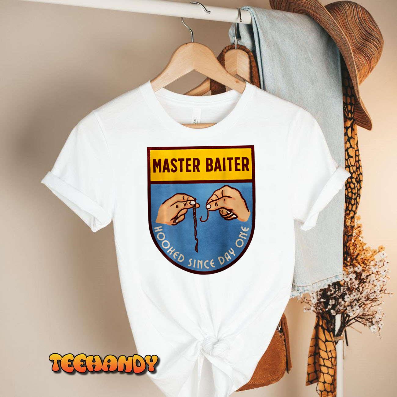 Master Baiter Hooked Since Day One T-Shirt