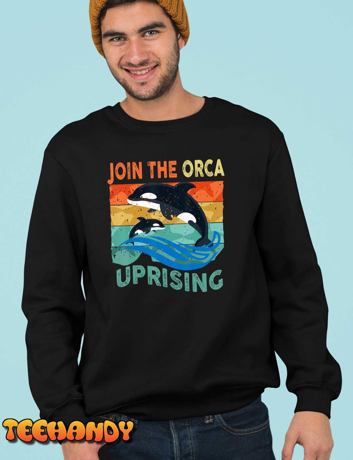 Orcas Uprising Join The Orca Uprising Whales Attack T-Shirt