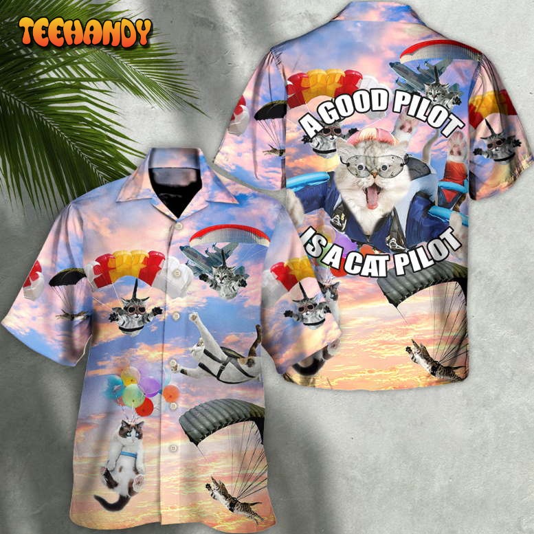 Parasailing A Good Pilot Is A Cat Pilot Hawaiian Shirt