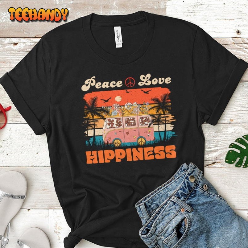 Peace Love Hippiness Shirt, Love and Peace T-shirt