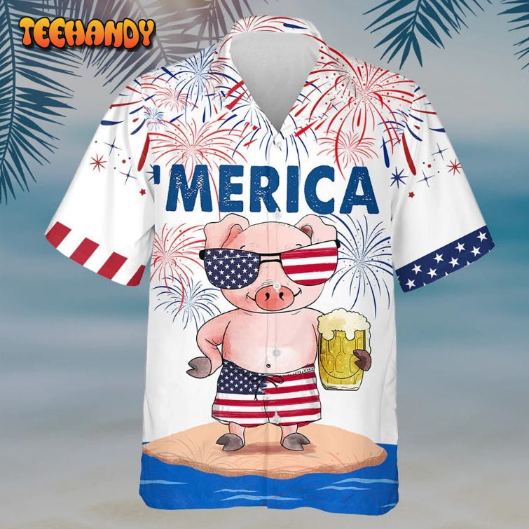 Pig Hawaiian Shirt, Independence Day Hawaii Aloha Beach Shirt Best 4Th