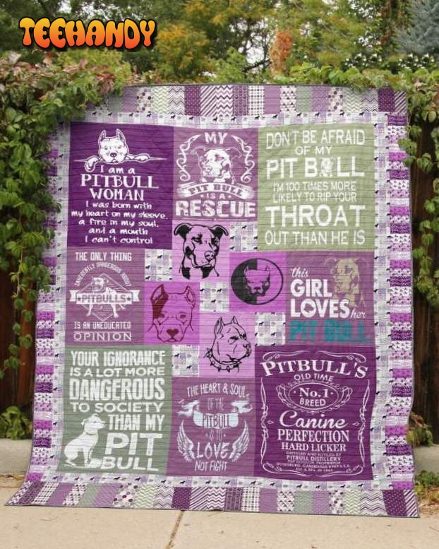 Pitbull Heart And Soul Customize Quilt Blanket