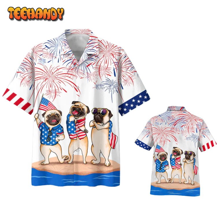 Pug Hawaiian Shirts Independence Day Happy 4Th Of July American Hawaii Shirt