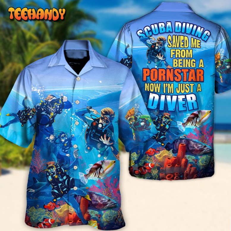 Scuba Diving Being A Pornstar A Diver Lover Diving Hawaiian Shirt