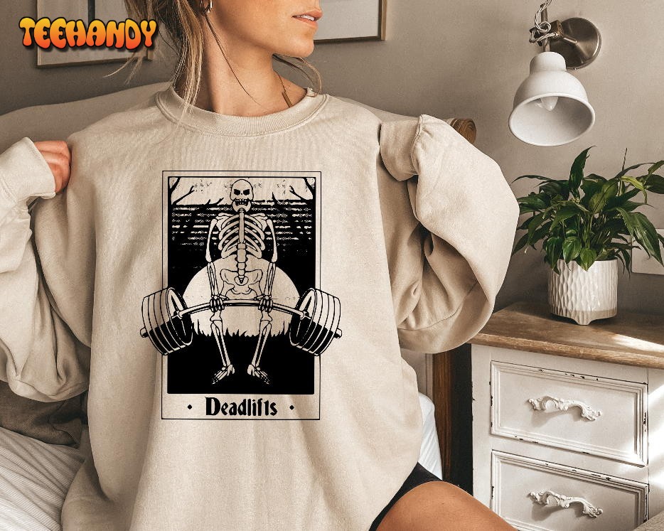 Skeleton Tarot Shirt, Deadlift Skeleton Shirt, Funny Gym Sweatshirt