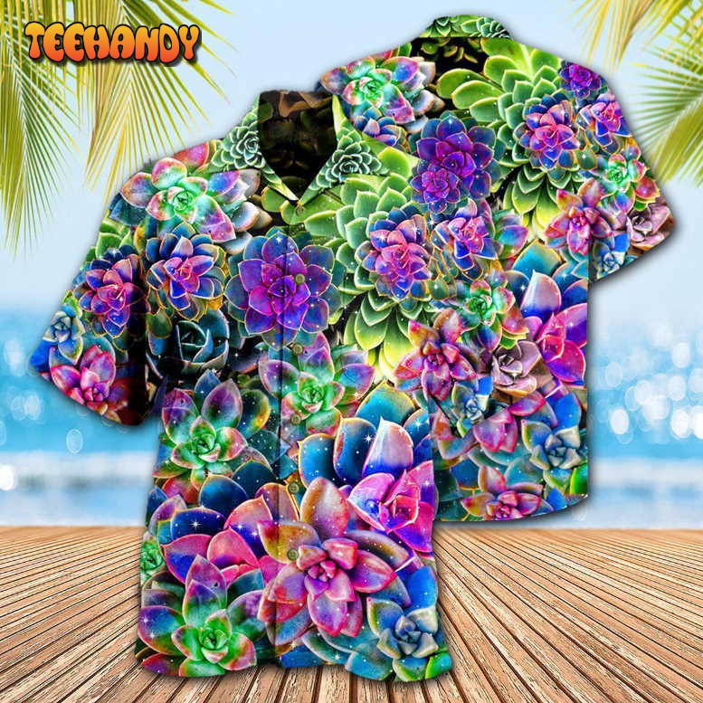 Succulent Flowers Succulents Are Planttastic Hawaiian Shirt