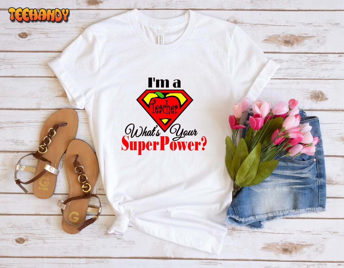 Super Teacher Shirt, Teacher Shirt, Teacher Back To School Shirt