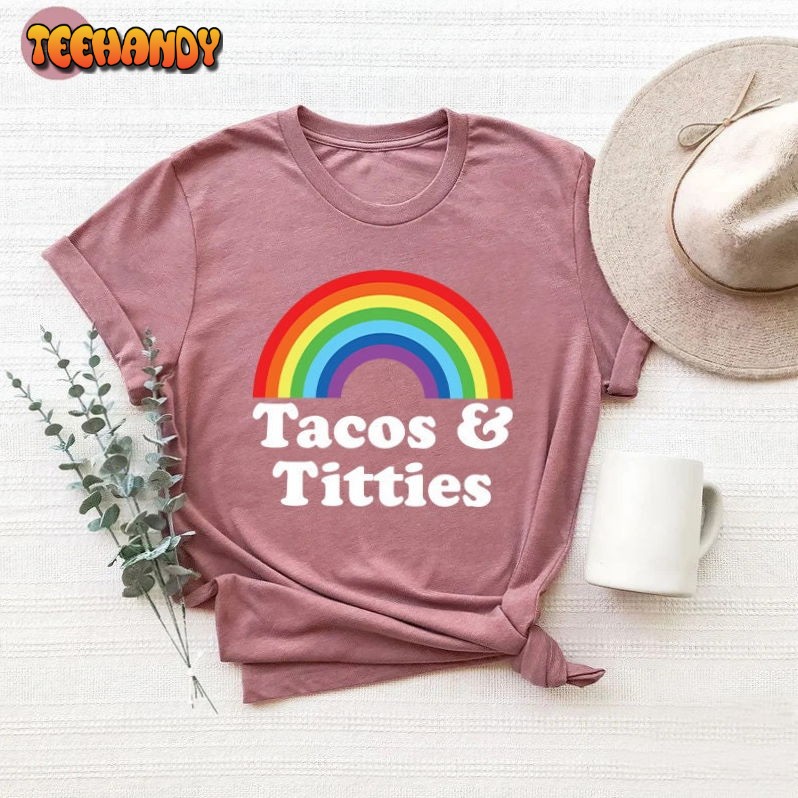 Tacos and Titties Shirt, Lesbian Pride Shirt, Pride Month Shirt