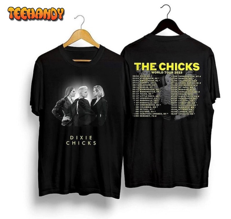 The Chicks 2023 World Tour Double Side Shirt