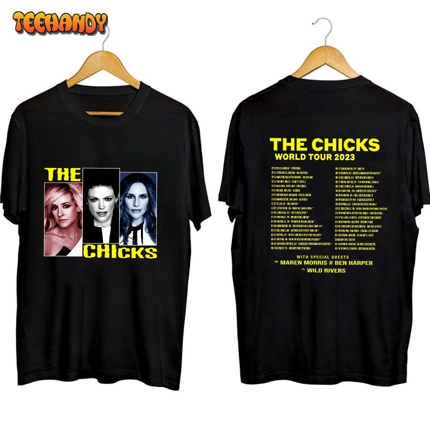 The Chicks 2023 World Tour Trending Concert Shirt