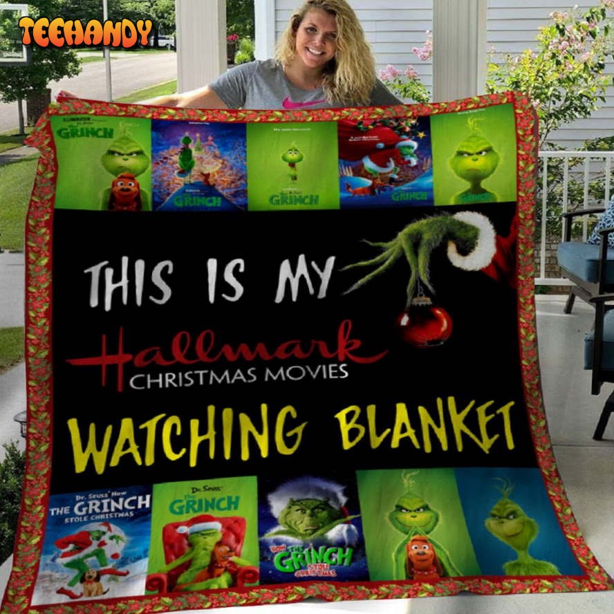 This Is My Hallmark Christmas Movies Blanket Grinch Christmas Fleece Blanket