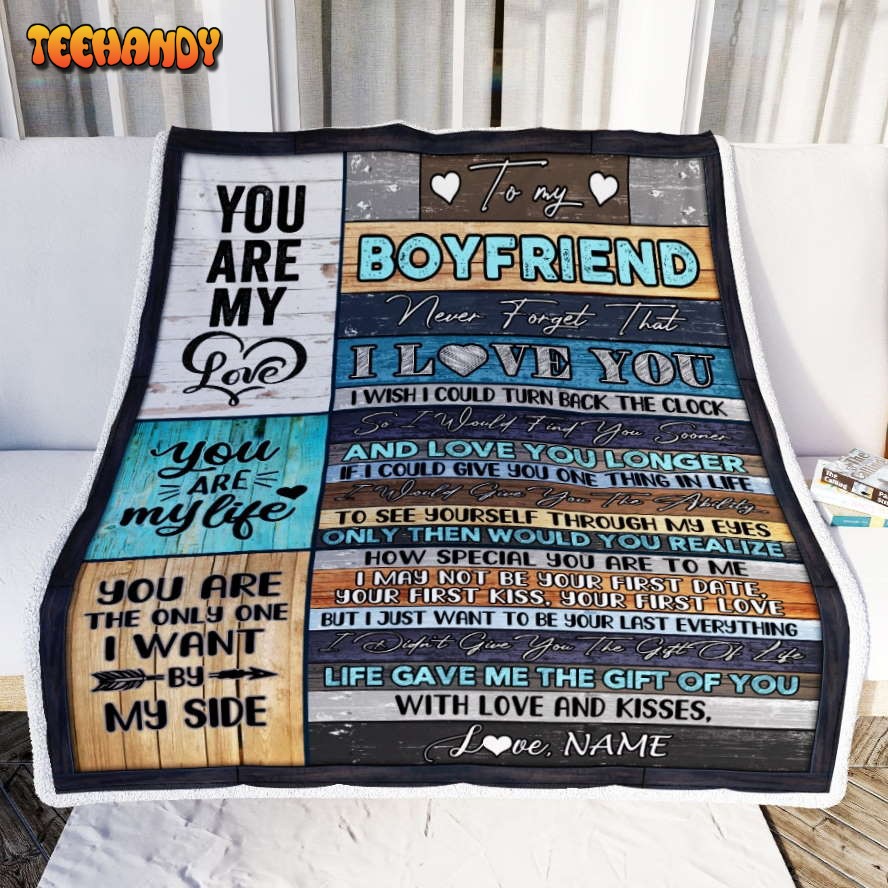 To My Boyfriend  From Girlfriend Never Forget  Valentine’s Day Blanket