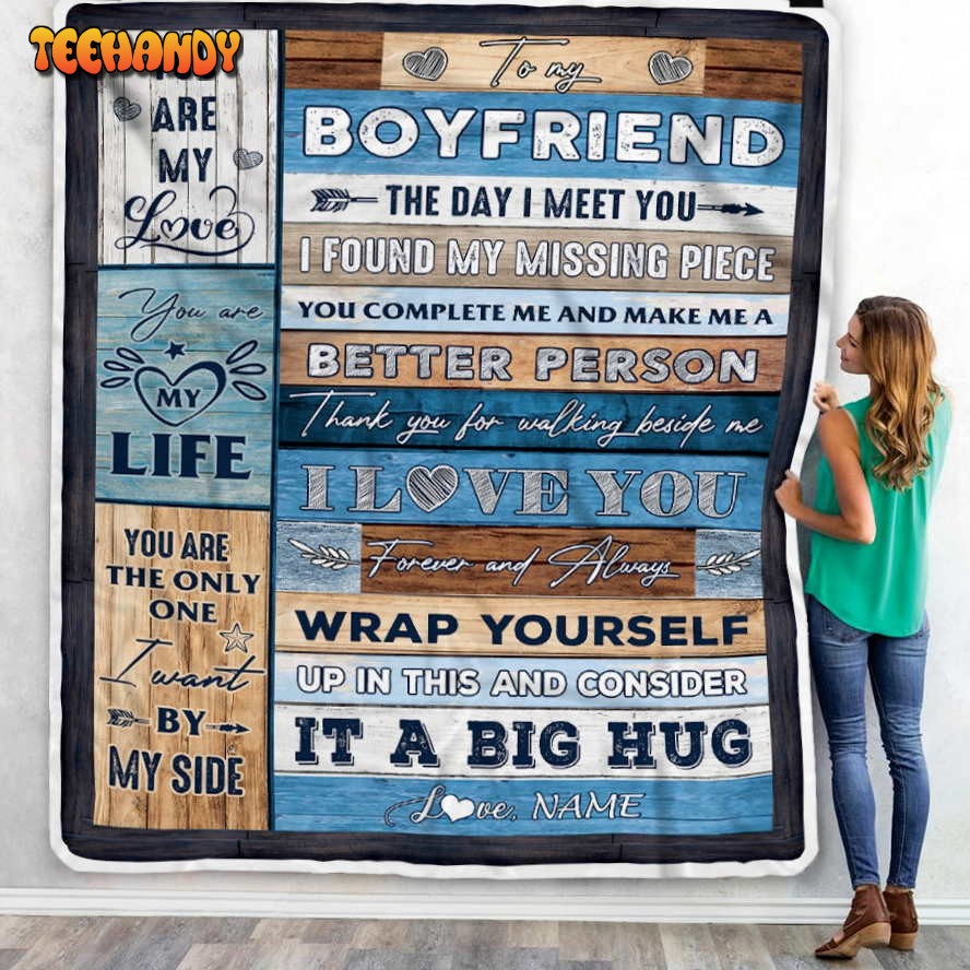 To My Boyfriend  From Girlfriend You Are My Love Valentine’s Day Blanket