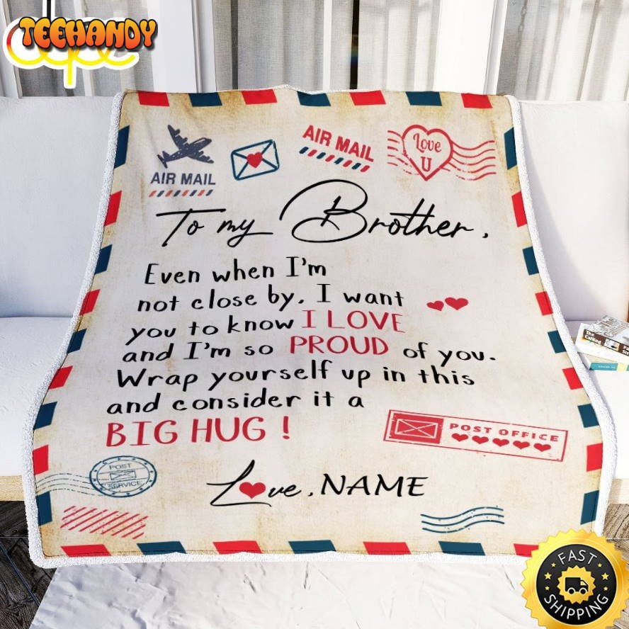 To My Brother  from ister Proud Of You Air Mail Letter Brother Graduation Blanket