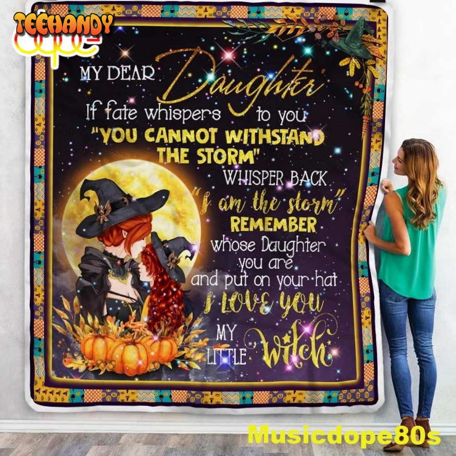 To My Daughter My Little Witch Halloween Sofa Fleece Throw Blanket Halloween