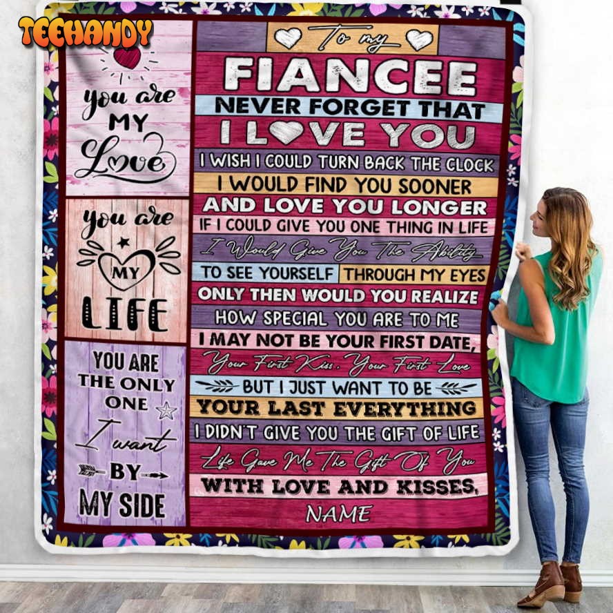 To My Fiancee  From Fiance Name Wood Never Forget Valentines Day Blanket