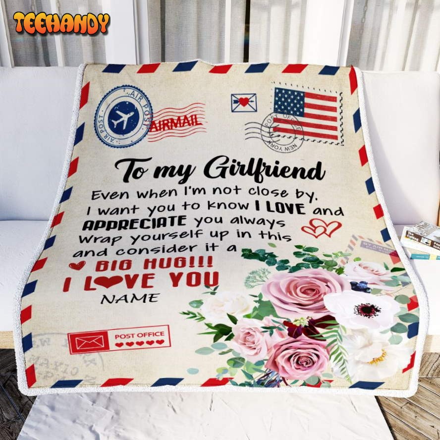 To My Girlfriend  Floral Air Mail Letter I Love You Girlfriend Valentines Day Blanket