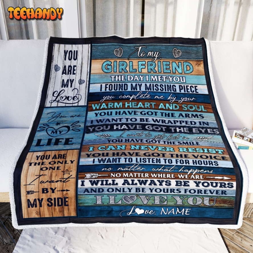 To My Girlfriend  From Boyfriend I Love You Blessing Valentine’s Day Blanket