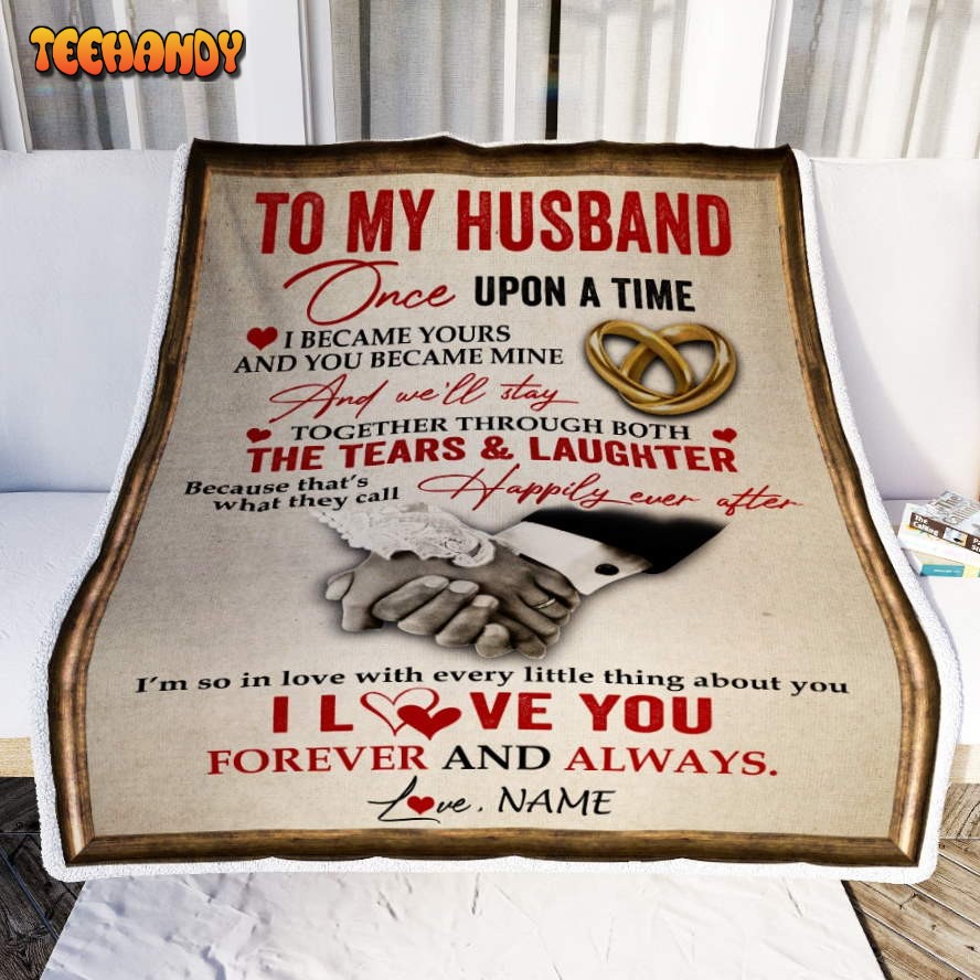 To My Husband  From Wife Mine I Love You Birthday Wedding Anniversary Blanket