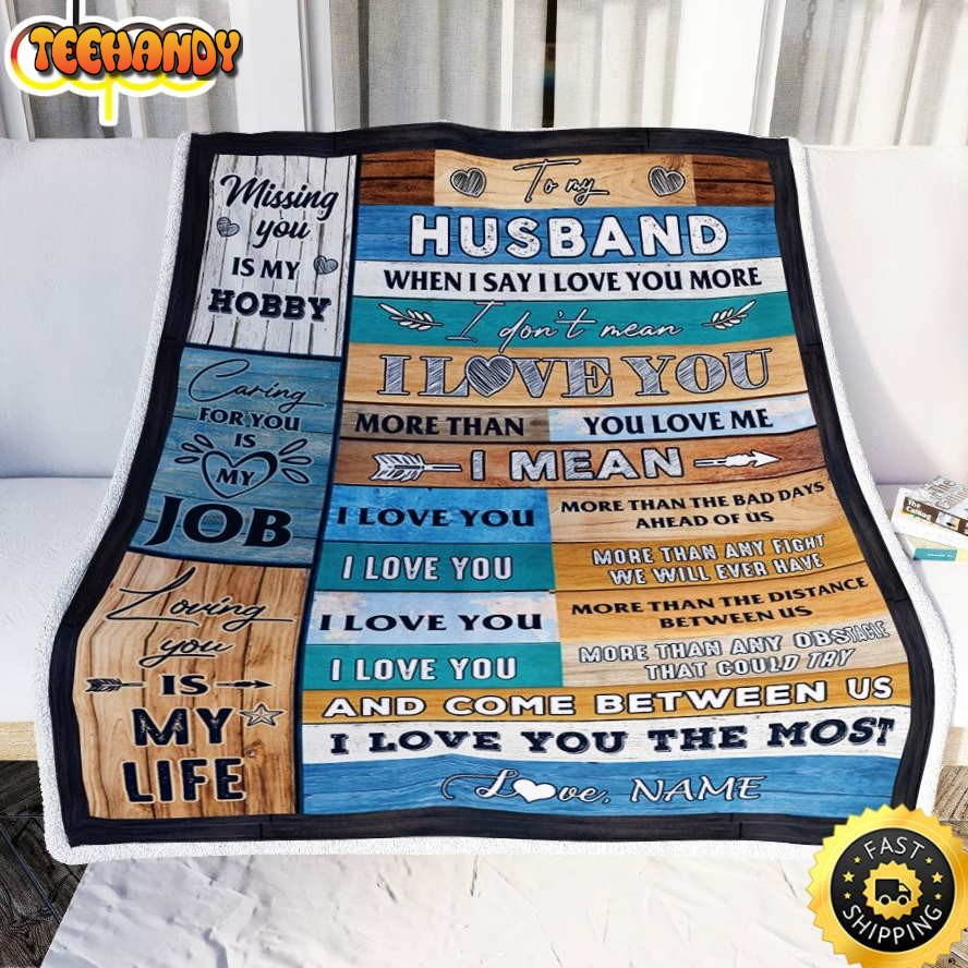 To My Husband  From Wife Wood I Love You More Valentines Day Wedding Blanket