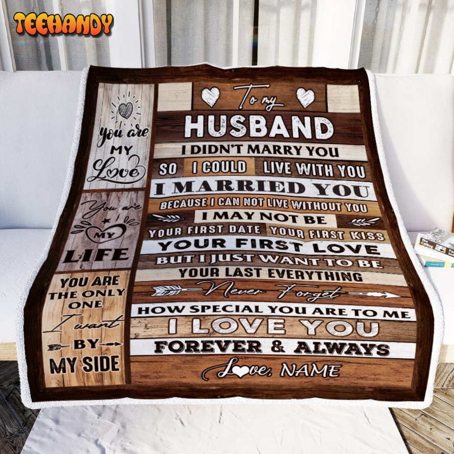 To My Husband  From Wife Wood You Are My Love My Life Valentines Day Blanket