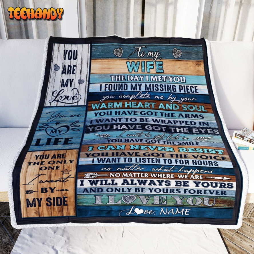 To My Wife  From Husband I Love You Blessing Valentine’s Day Blanket