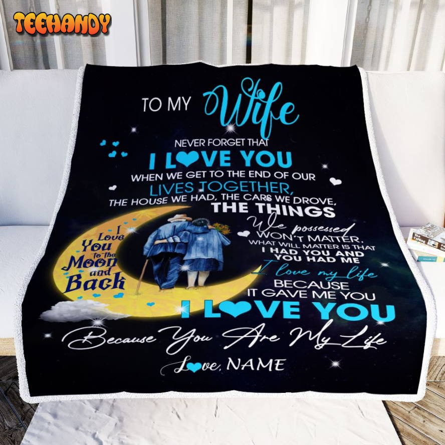 To My Wife  from Husband I Love You Valentines Day Blanket