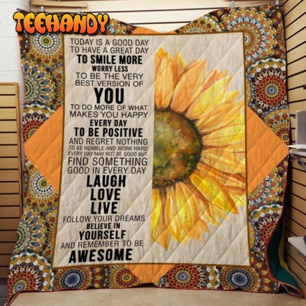 Today Is Good Day 3D Customized Quilt Blanket