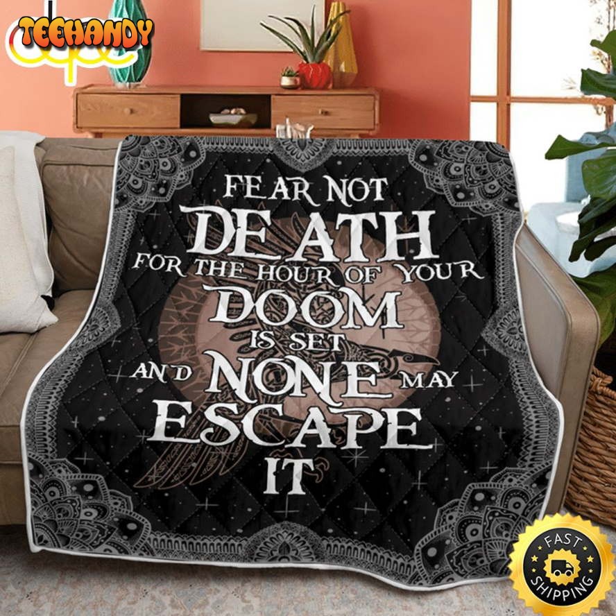 Viking Fear Not Death For The Hour Of Your Doom Fleece Throw Blanket