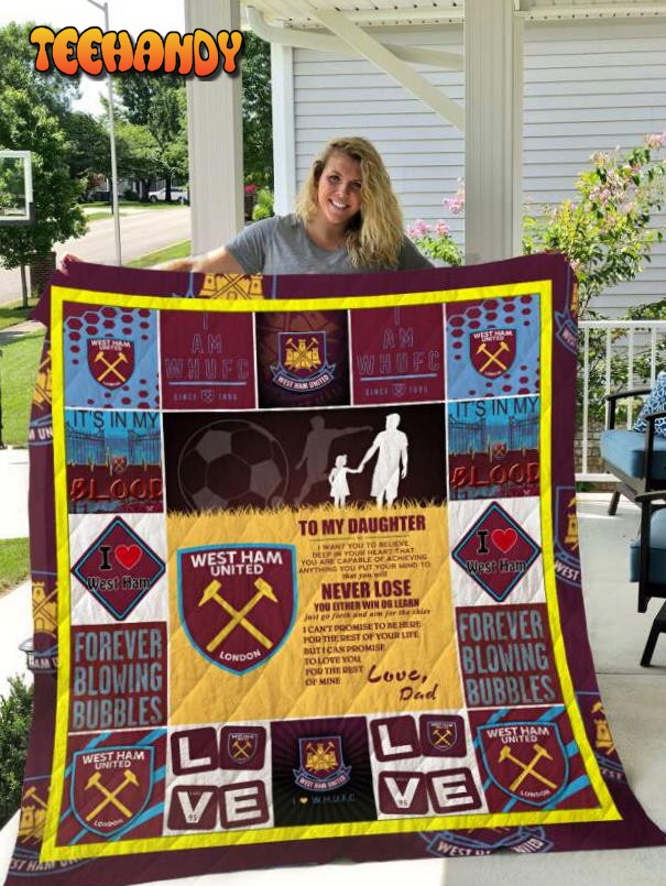 West Ham United F.C To My Daughter Love Dad 3D Quilt Blanket