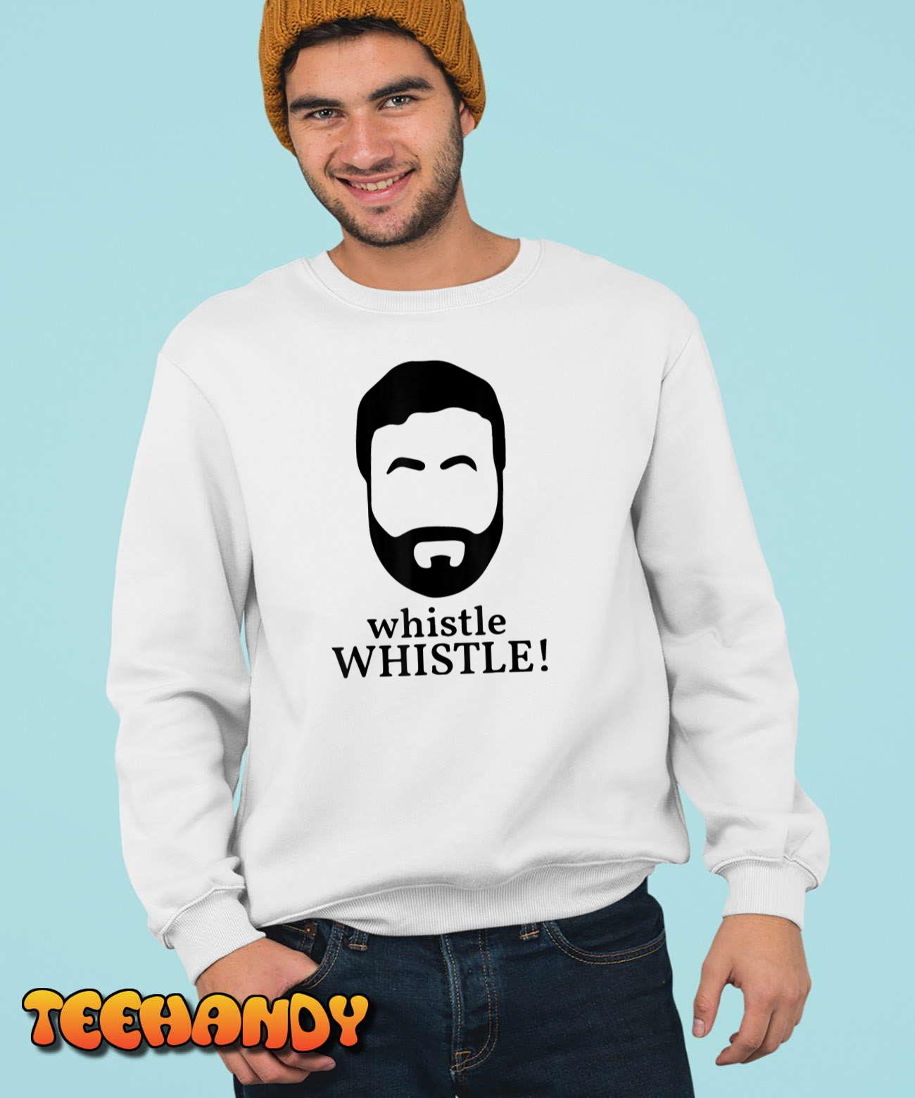 Whistle Whistle T-Shirt