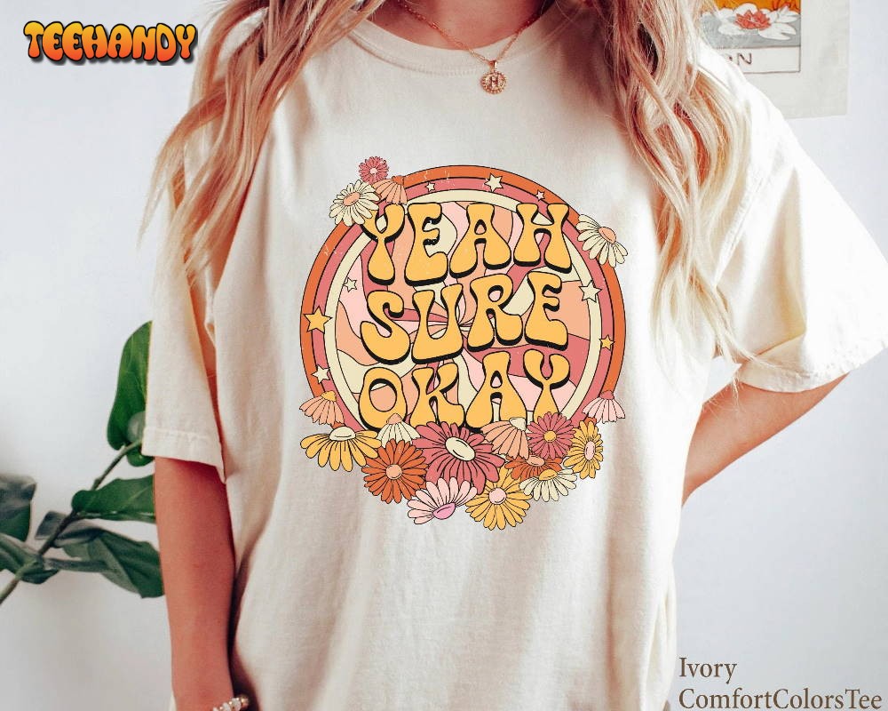 Yeah Sure Okay Shirt Country Music Shirt Mama Shirt