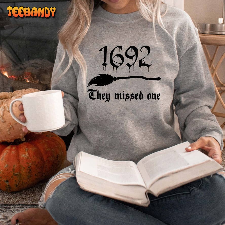 1692 They Missed One Graphic Tee, Salem Witch Trials T Shirt
