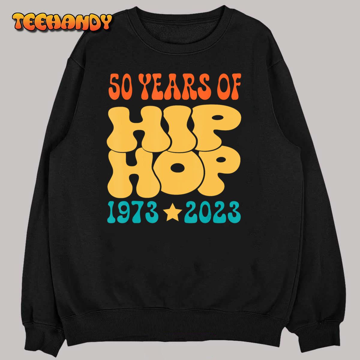 50 Years Old 50th Anniversary Of Hip Hop T-Shirt