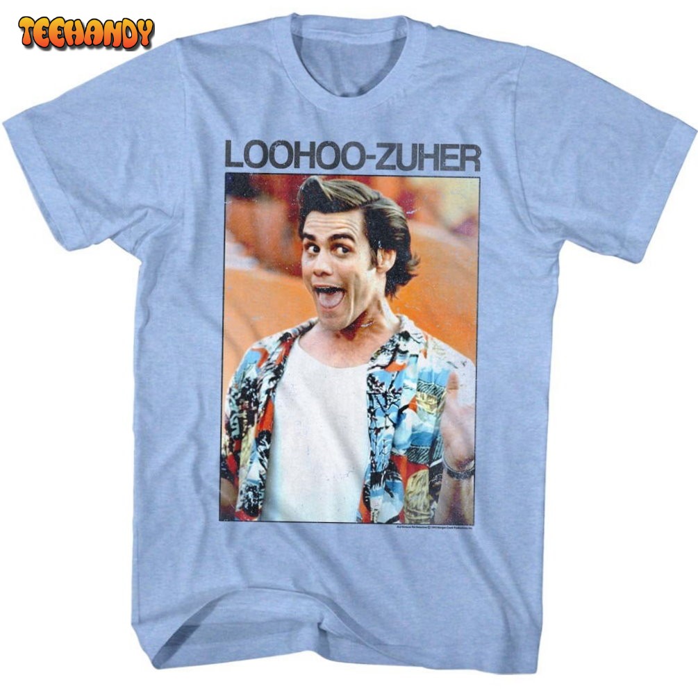 Ace Ventura Loohoo-Zuher Unisex T Shirt