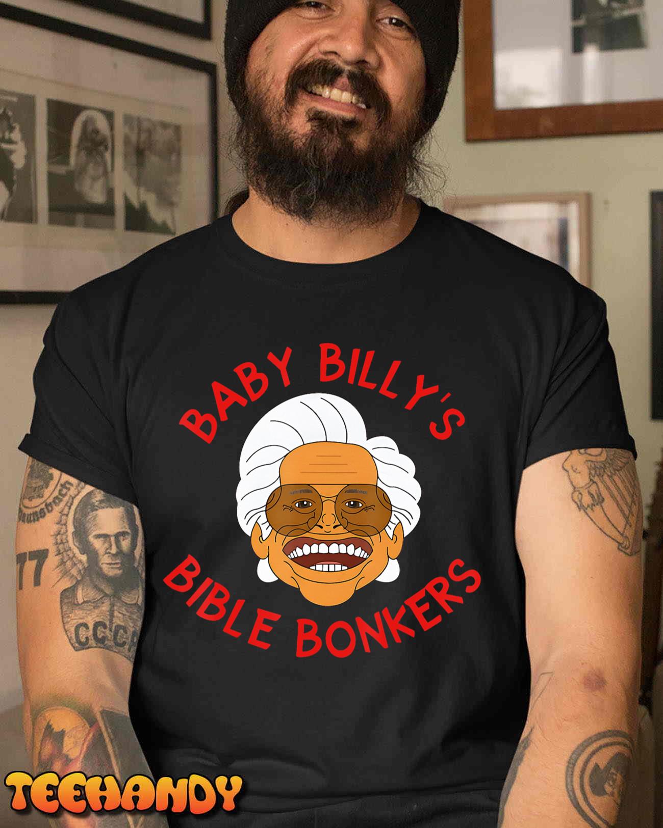 Baby Billy’s Bible Bonker T-Shirt