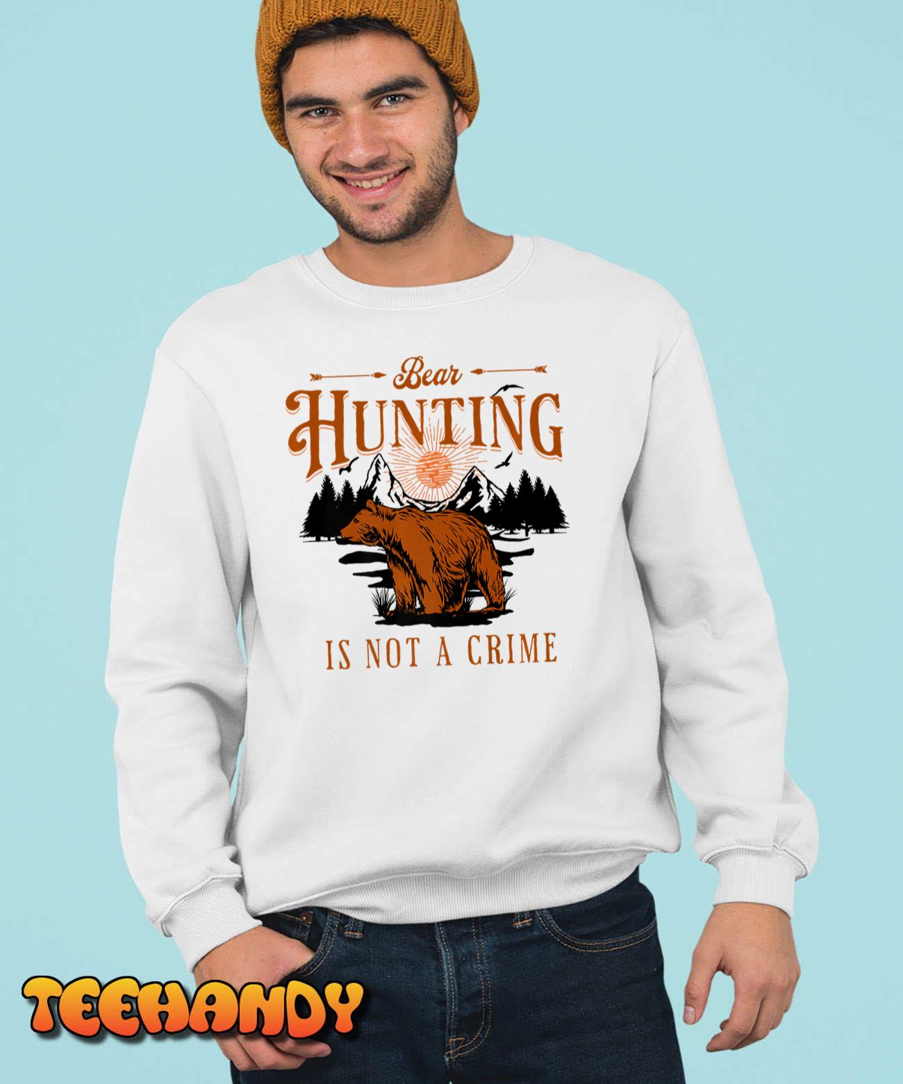 Bear Hunting Is Not A Crime, Hunter, Funny Premium T-Shirt