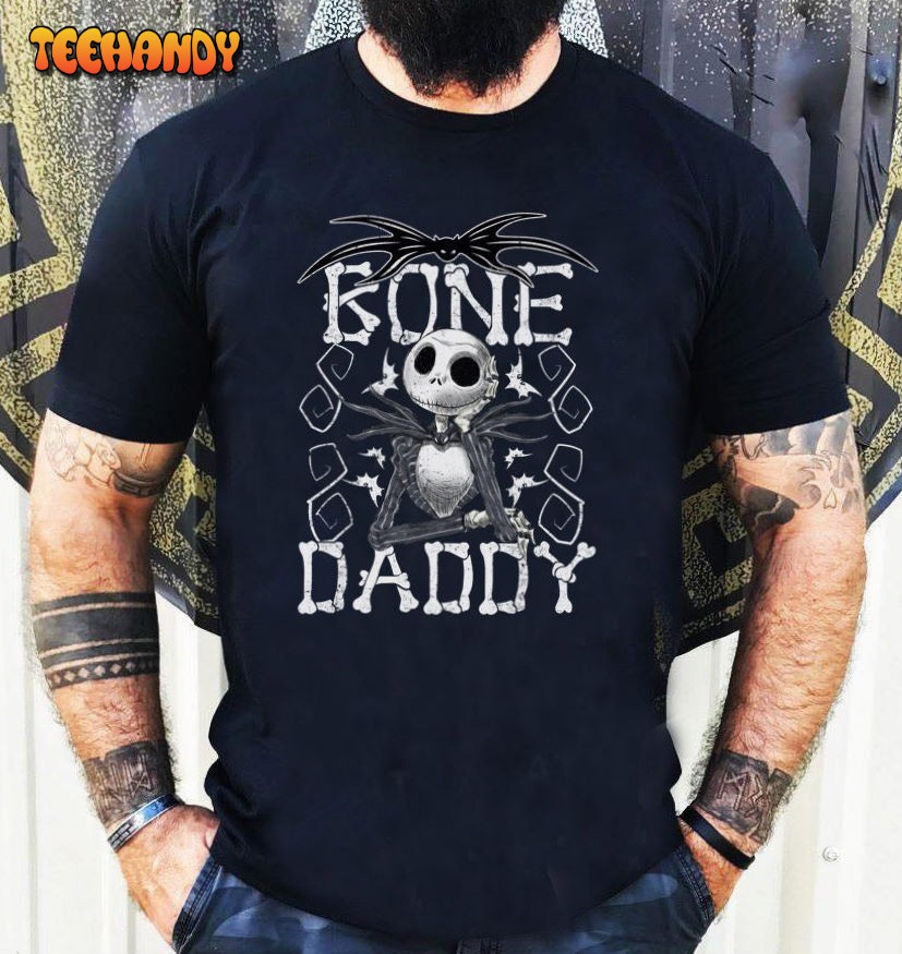 Bone Daddy Shirt, Jack Skellington Shirt, The Nightmare Shirt