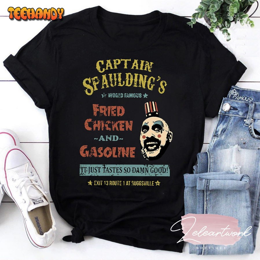 Captain Spaulding’s World Famous Fried Chicken and Gasoline T-Shir