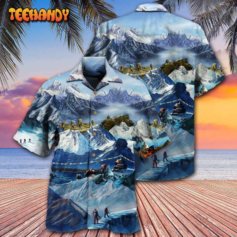 Climb The Snow Mountains Are Calling I Must Go Hawaiian Shirt