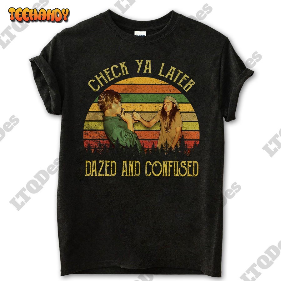 Dazed And Confused Shirt, Ron Slater Check Ya Later Vintage T-Shirt