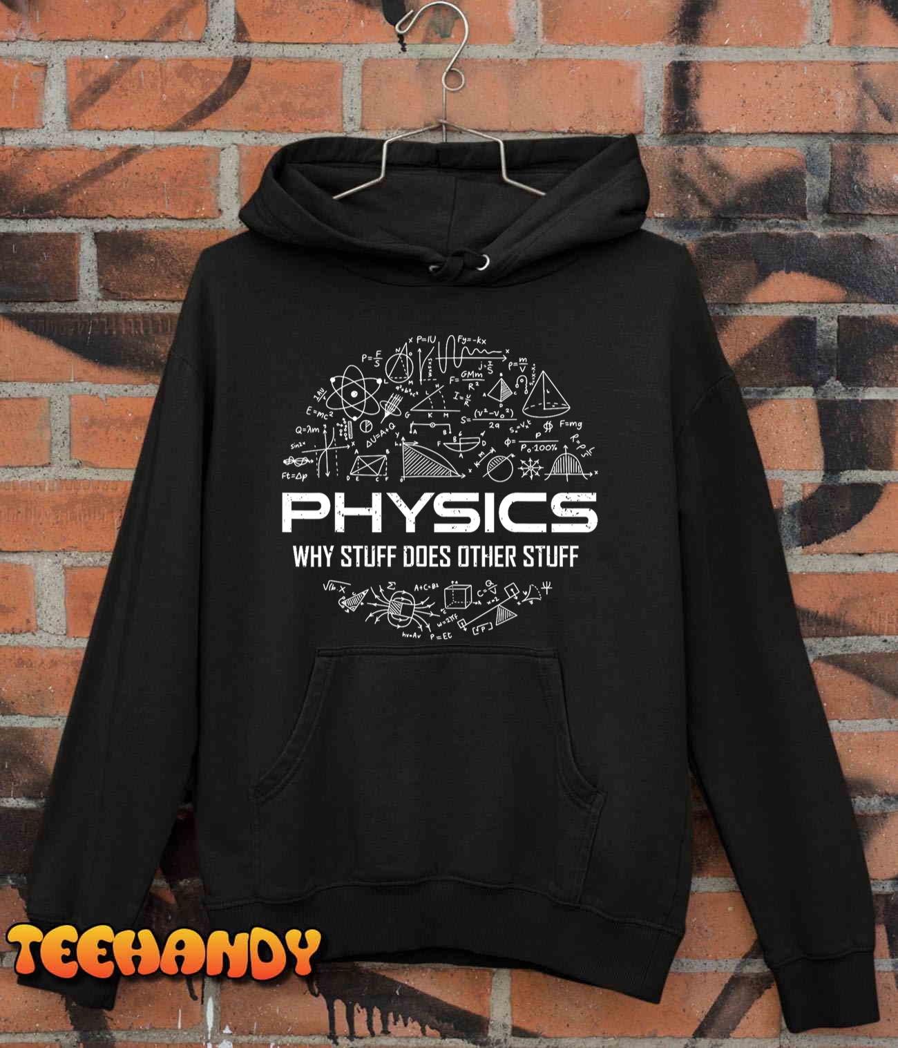 Funny Physics, Physics, Science, Physicist, Physics Humor T-Shirt