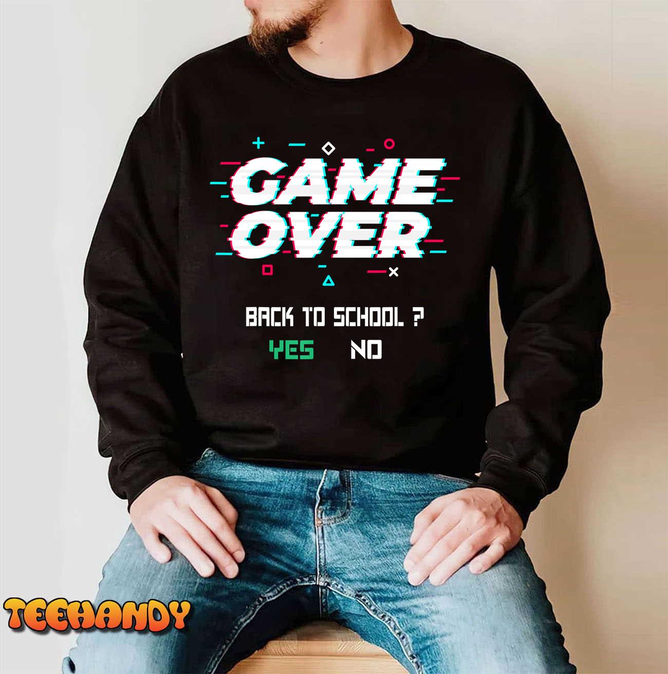 Game Over Back To School Shirt Funny Kids First Day School T-Shirt