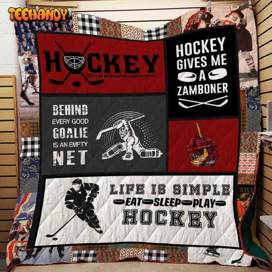 Hockey Behind Every Good Goalie Is An Empty Customized Quilt Blanket