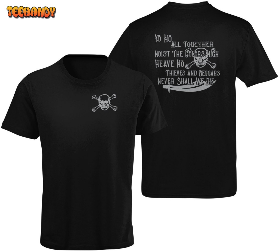 Hoist The Colors Unisex Pirate T Shirt with Skull and Crossbones