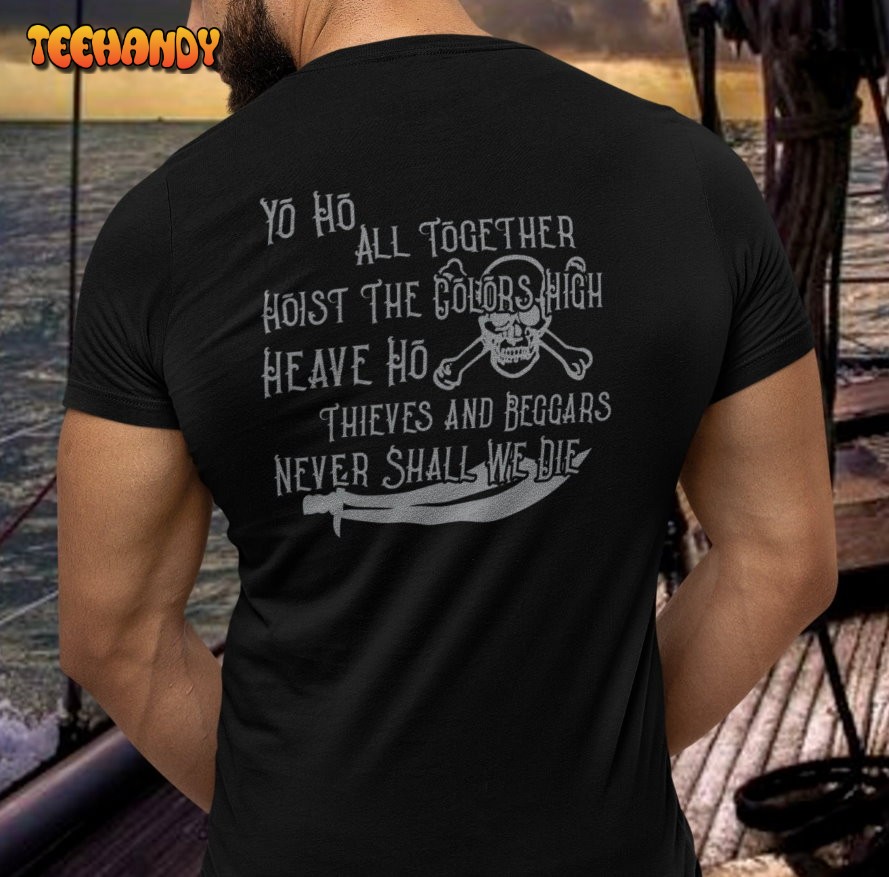 Hoist The Colors Unisex Pirate T Shirt with Skull and Crossbones