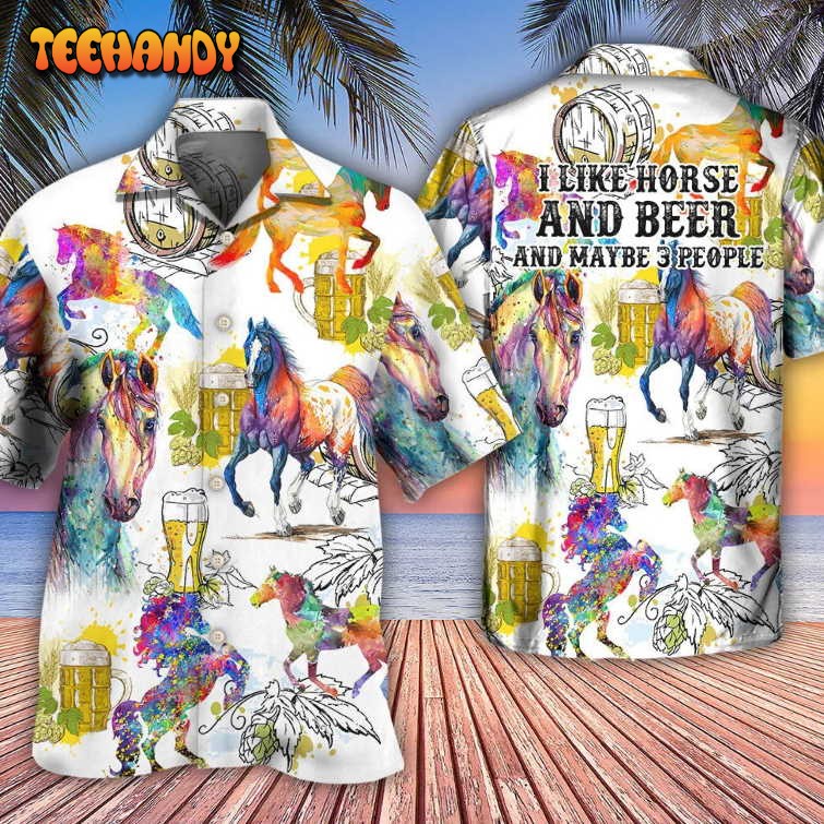 Horse I Like Horse And Beer Hawaiian Shirt Men Women