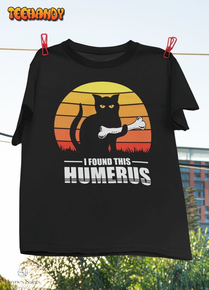 I Found This Humerus Cat T-Shirt, Cat Lover, Funny Cat Shirt