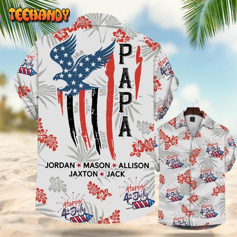 Independence Day Dad Hawaiian Shirt Personalized Papa 4Th Of July Summer